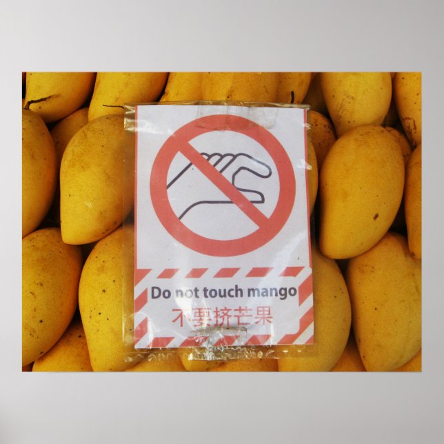 Funny Sign 'Do not Touch mango' Poster (Vorne)