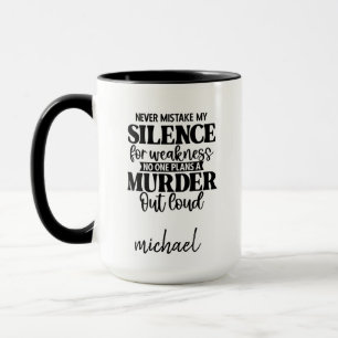 Funny Silence Murder Tasse
