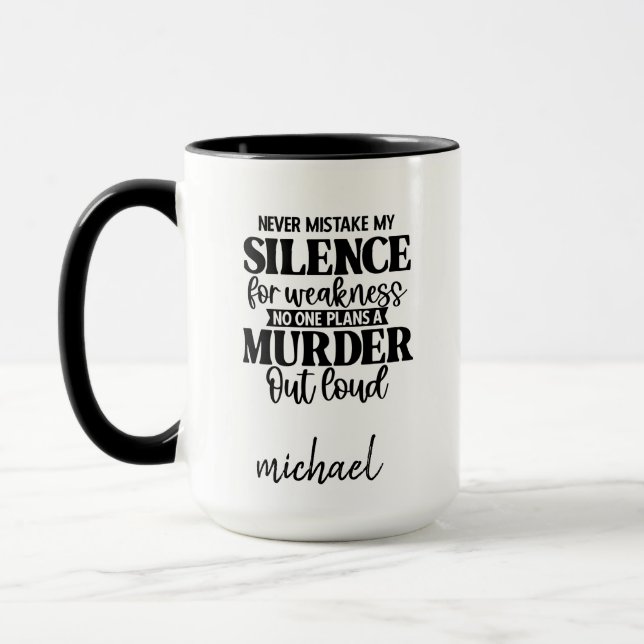 Funny Silence Murder Tasse (Links)