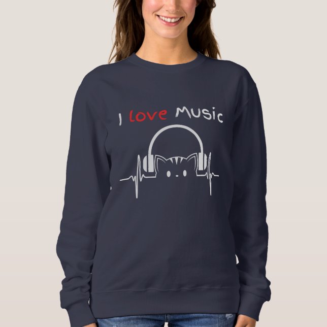 Funny Simple Spaß Cat Liebe Music Pet's Sweatshirt (Vorderseite)