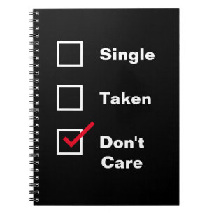 Funny Single Taken Don't Care Checkliste Verabrede Notizblock