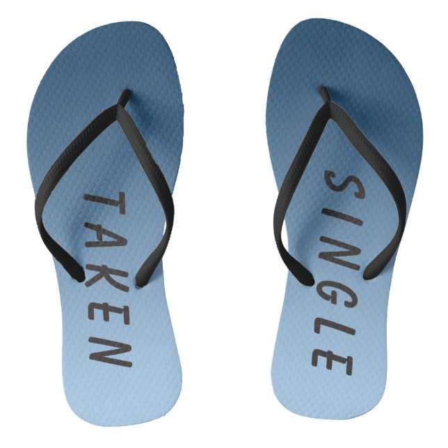 Funny Single Taken Sign Flip Flops (Fußbett)