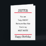 Funny Sister Best Mate Verse Birthday Card Karte<br><div class="desc">Liebliche Geburtstagskarte,  um Ihre Schwester mit einem schönen Vers zu schicken.</div>