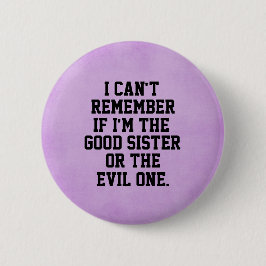 Funny Sister Quote Button