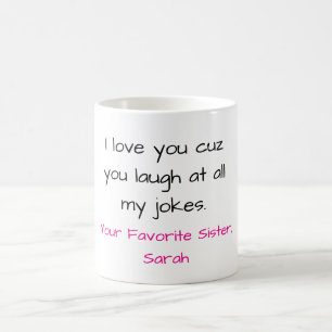 Funny Sister Tasse