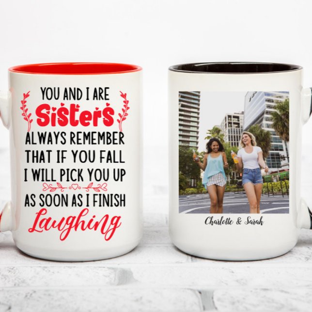 Funny Sisters Liebe Quotes | Benutzerdefiniertes F Zweifarbige Tasse (Von Creator hochgeladen)