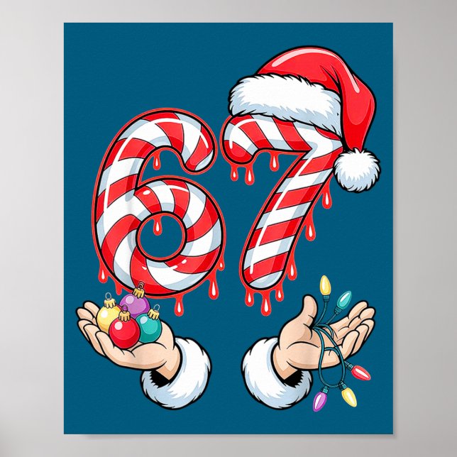 Funny Six Seven 67 Christmas Candy Cane Festive Ho Poster (Vorne)