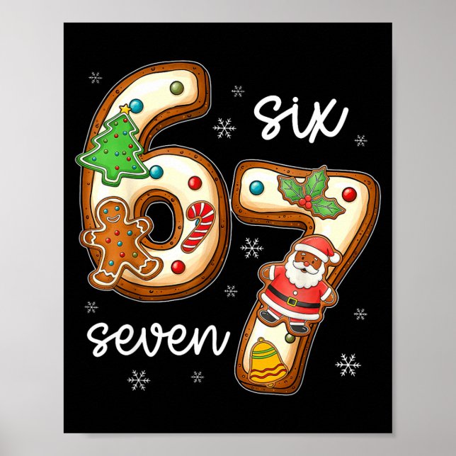 Funny Six Seven 67 Gingerbread Christmas Boys Xmas Poster (Vorne)