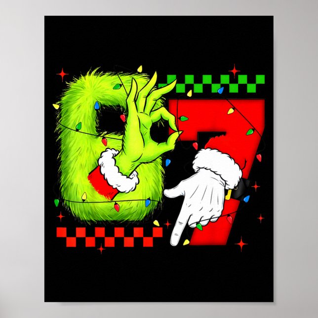 Funny Six Seven 67 Meme 6 7 Christmas Elf Hand Boy Poster (Vorne)