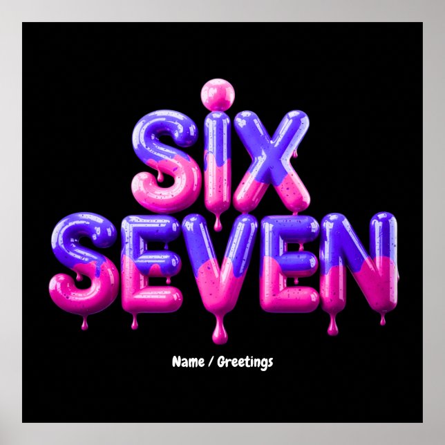 Funny Six Seven 67 Meme Gen Alpha Cool Viral Style Poster (Vorne)