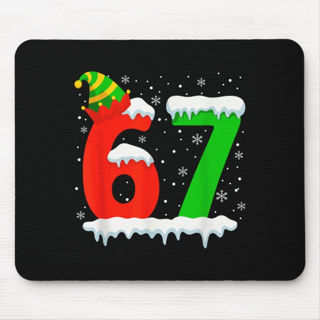 Funny Six Seven 67 Meme Saying 6 7 Elf Christmas T Mousepad (Vorne)