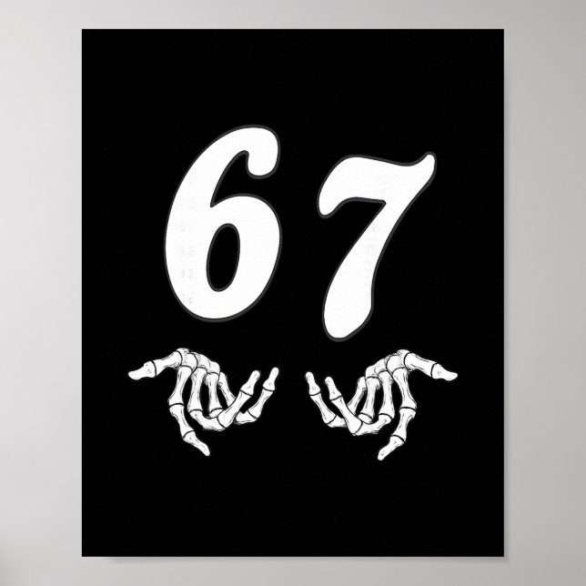 Funny Six Seven 6 7 Meme 67 Skeleton Hand Hallowee Poster (Vorne)