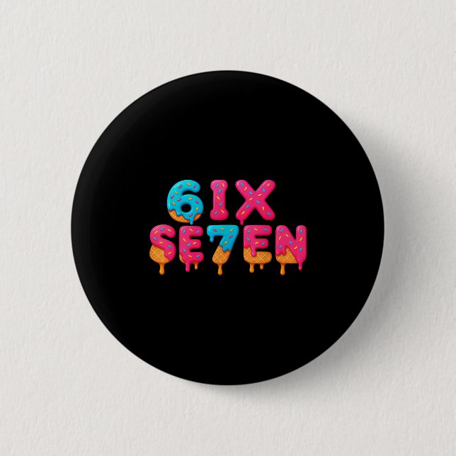 Funny Six Seven 6 7 Meme Design  Button (Vorderseite)