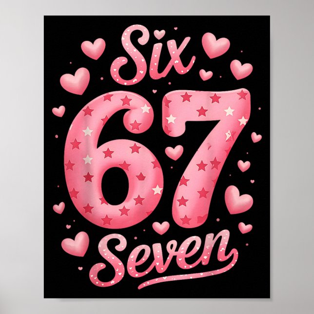 Funny Six Seven 6 7 Meme For Men Women Kids Valent Poster (Vorne)