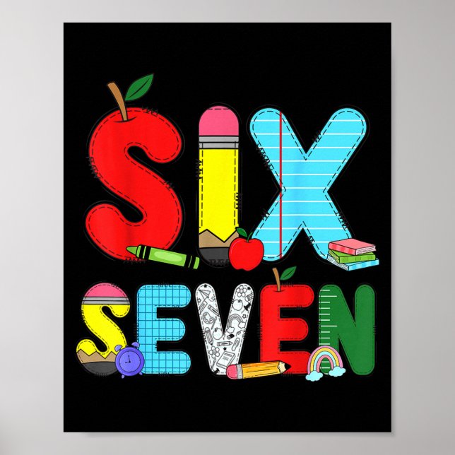 Funny Six Seven 6 7 Meme Shirts Teacher Kids 67 Da Poster (Vorne)