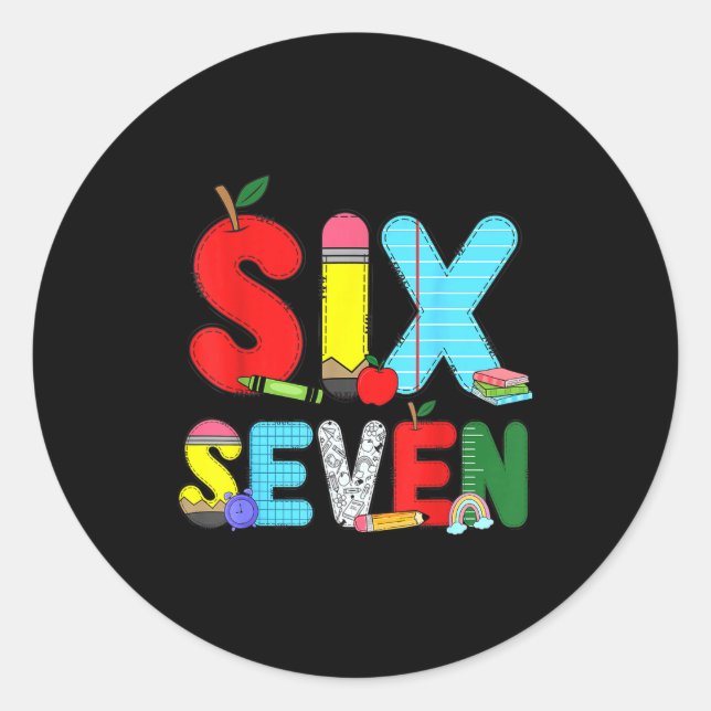 Funny Six Seven 6 7 Meme Shirts Teacher Kids 67 Da Runder Aufkleber (Vorderseite)