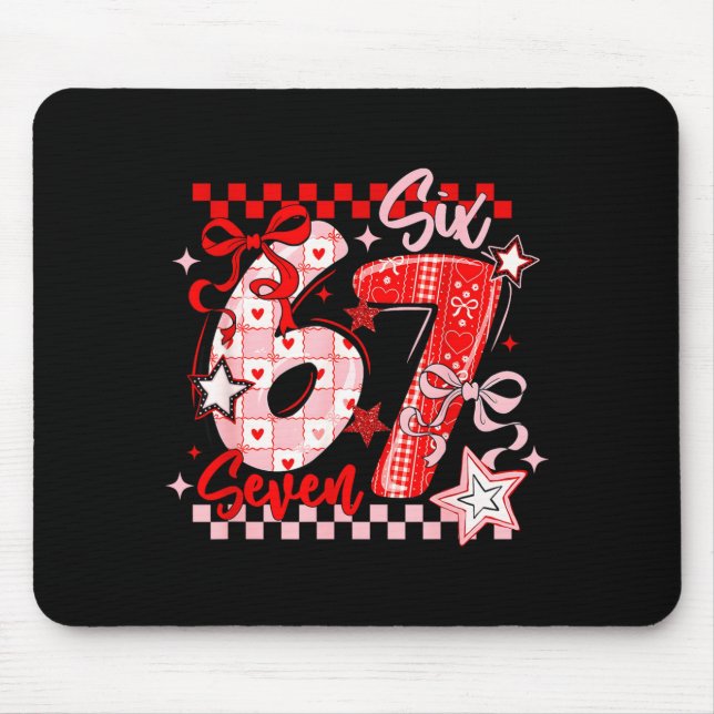 Funny Six Seven 6 7 Meme Valentine Girl  Mousepad (Vorne)