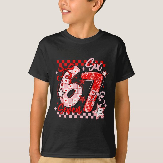Funny Six Seven 6 7 Meme Valentine Girl  T-Shirt (Vorderseite)
