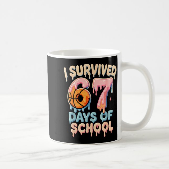 Funny Six Seven 6 7 Meme Z Gen I Survived 67 Days  Kaffeetasse (Rechts)