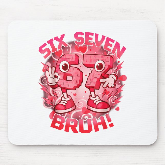 Funny Six Seven Bruh 67 Brainrot Meme Valentine's  Mousepad (Vorne)