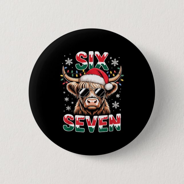 Funny Six Seven Highland Cow Christmas 67 Cool Xma Button (Vorderseite)