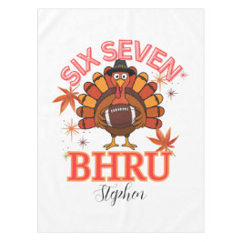 Funny Six Seven Meme Turkey Bruh, Tischdecke