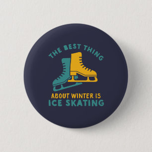 Funny Skater Zitat Ice Skaten Wintersport Button