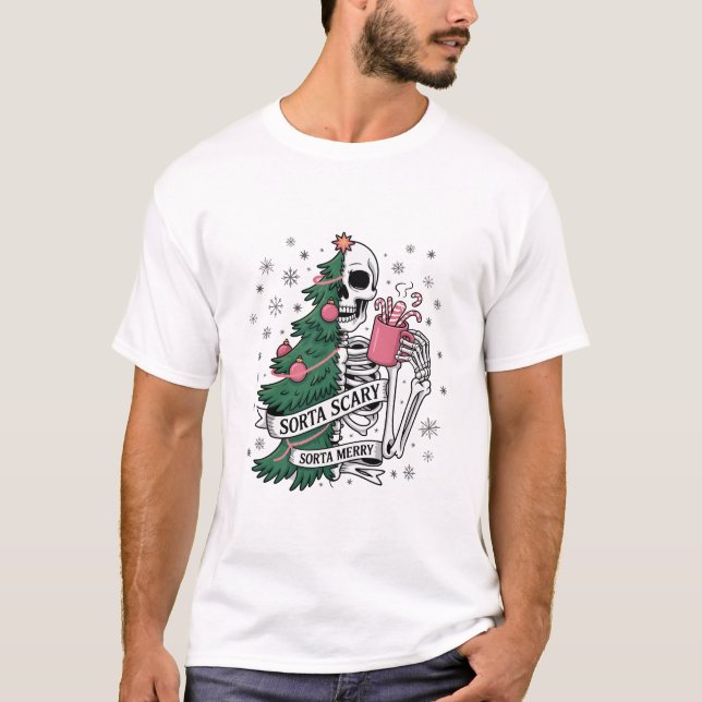 Funny Skeleton Christmas Sorta Merry Sorta Beängst T-Shirt (Vorderseite)