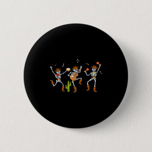 Funny Skeleton Dancing Cowboy Cowgirl Halloween Button