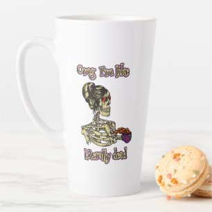 Funny Skeleton Drinking Ich bin buchstäblich tot K Milchtasse