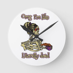 Funny Skeleton Drinking Ich bin buchstäblich tot K Runde Wanduhr