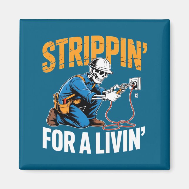 Funny Skeleton Electrician N For A Livin Long Slee Magnet (Vorne)