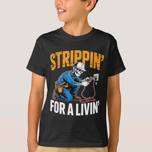 Funny Skeleton Electrician N For A Livin  T-Shirt (Vorderseite)