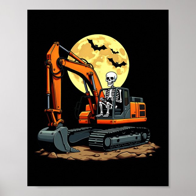 Funny Skeleton Fahrbagger Halloween Constru Poster (Vorne)