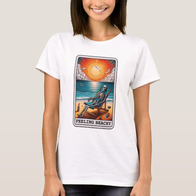 Funny Skeleton Gefühl Beachy Tarot T-Shirt (Vorderseite)