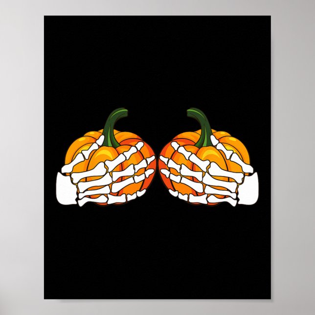 Funny Skeleton Hands Grabbing Bra Pumpkin Hallowee Poster (Vorne)