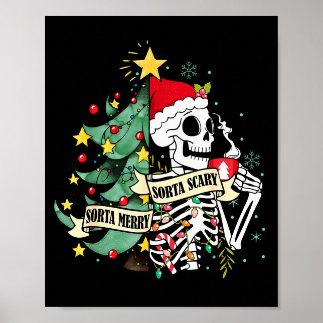 Funny Skeleton Hot Cocoa Sorta Merry Sorta Y Soky  Poster (Vorne)
