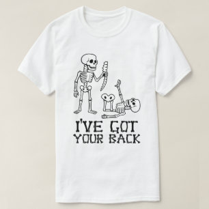 Funny Skeleton "I ve Your Back" Pun - Humorvoll T-Shirt
