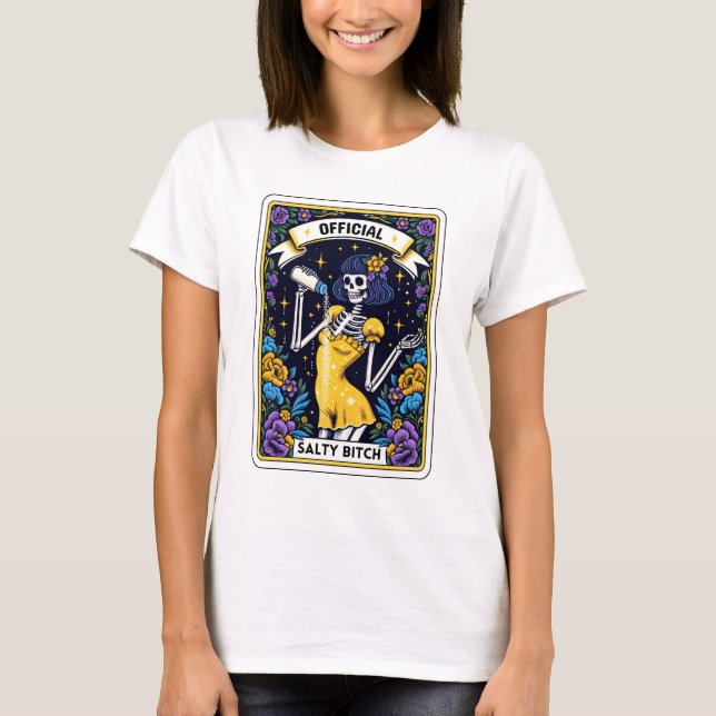 Funny Skeleton Salty B Tarot T-Shirt (Vorderseite)