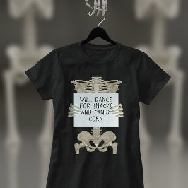 Funny Skeleton Slogan Halloween T - Shirt