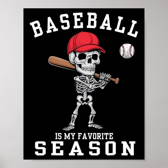 Funny Skeleton Sports Player Baseball ist mein Fav Poster (Vorne)