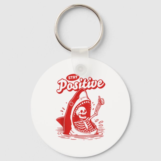 Funny Skeleton Stay Sitive Shark Beach Motivationa Schlüsselanhänger (Vorderseite)