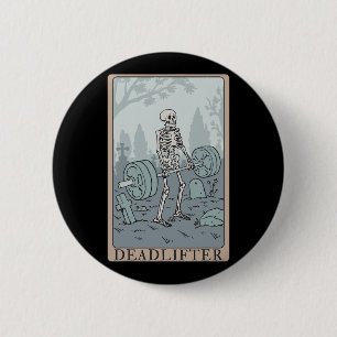 Funny Skeleton Tarot Card Deadlifter Bodybuilding Button