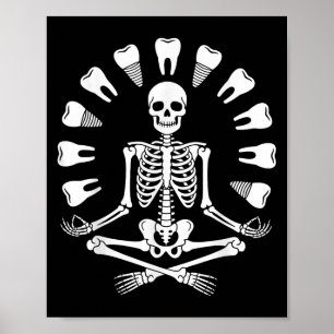 Funny Skeleton Yoga Dentist Tooth Zahnarzthygienis Poster