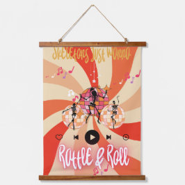 Funny Skeletons Just Wanna Rattle&Roll Wandteppich Mit Holzrahmen