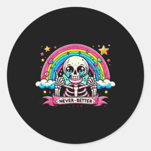 Funny Skelett Halloween Shirts Nie besser Schädel Runder Aufkleber