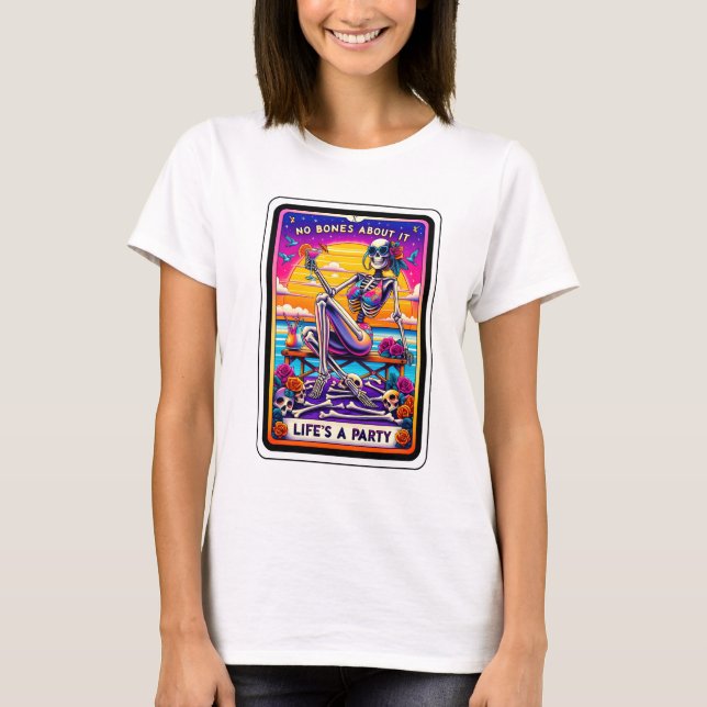 Funny Skelett No Bones Lifes Ein Party Tarot T-Shirt (Vorderseite)
