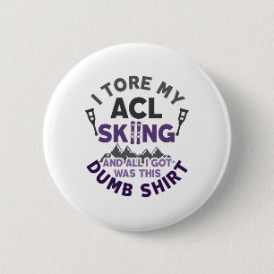 Funny Skifahren Knie Verletzung Torn wird gut Button