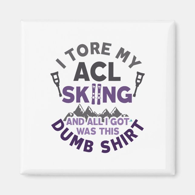 Funny Skifahren Knie Verletzung Torn wird gut Magnet (Vorne)