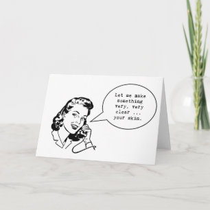 Funny Skincare notecard ... Lass mir etwas zu mach Karte